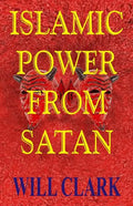 Islamic Power From Satan - Paperback