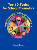 Top 10 Topics for School Counselors - Paperback