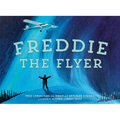 Freddie the Flyer - Hardcover