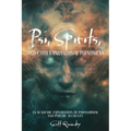 Psi, Spirits, and Other Paranormal Phenomena: An Academic Exploration of Paranormal and Psychic Accounts - Paperback