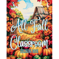 All Fall Classroom Coloring Book for Kids - Paperback