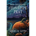 The Legend of Stovepipe Peat - Paperback