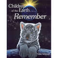 Children of the Earth... Remember - Hardcover