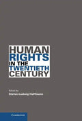 Human Rights in the Twentieth Century - Hardcover
