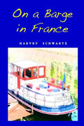 On a Barge in France - Paperback