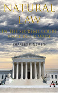 Natural Law Jurisprudence in U.S. Supreme Court Cases Since Roe V. Wade - Hardcover