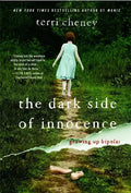 The Dark Side of Innocence: Growing Up Bipolar - Paperback