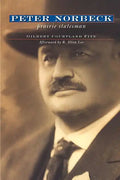 Peter Norbeck: Prairie Statesman - Paperback