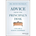 Advice from the Principal's Desk: 5 Pillars of School Leadership - Paperback