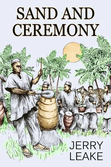 Sand and Ceremony - Paperback