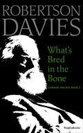 What's Bred in the Bone - Paperback