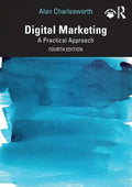 Digital Marketing: A Practical Approach - Paperback
