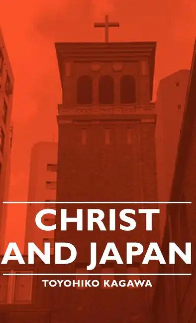 Christ and Japan - Hardcover