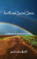 Rewrites and Second Chances: a book of metaphorical poetry - Paperback