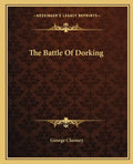 The Battle of Dorking - Paperback