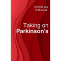 Taking on Parkinson's - Paperback