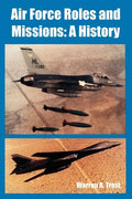Air Force Roles and Missions: A History - Paperback