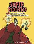 Super Potato's Middle Ages Adventure: Book 10 - Library Binding