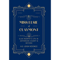 Miss Elsie of Claymont - Hardcover
