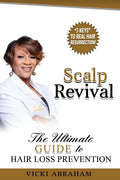 Scalp Revival: The Ultimate Guide to Hair Loss Prevention - Paperback