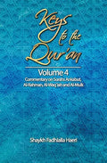 Keys to the Qur'an: Volume 4: Commentary on Surahs Ankabut, Al-Rahman, Al-Waqi`ah and Al-Mulk - Paperback