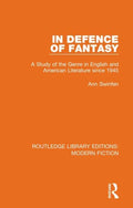 In Defence of Fantasy: A Study of the Genre in English and American Literature Since 1945 - Paperback