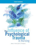 WORKBOOK for The Influence of Psychological Trauma in Nursing - Paperback