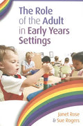 The Role of the Adult in Early Years Settings - Paperback