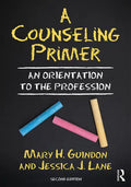 A Counseling Primer: An Orientation to the Profession - Paperback