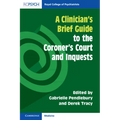 A Clinician's Brief Guide to the Coroner's Court and Inquests - Paperback