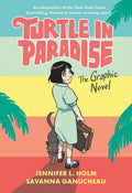 Turtle in Paradise: The Graphic Novel - Paperback