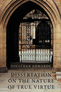 Dissertation on the Nature of True Virtue - Paperback