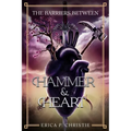 The Barriers Between Vol. 1 Hammer and Heart: Hammer and Heart - Paperback