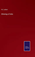 Ethnology of India - Hardcover