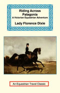 Riding Across Patagonia - Paperback