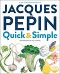 Jacques Pépin Quick & Simple - Hardcover