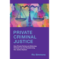 Private Criminal Justice - Paperback