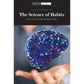 The Science of Habits: How to Make Them or Break Them - Library Binding