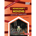 Minecraft Mining: Unofficial Gamer Guide - Paperback