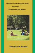 "Another Day In Surpryze Park" and Four Other (Almost) No Talk Stories - Paperback