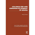Colonialism and Underdevelopment in Ghana - Paperback