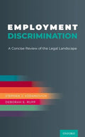 Employment Discrimination: A Concise Review of the Legal Landscape - Hardcover