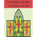 Stained Glass Coloring Book: Coloring Book with Window Designs for Adults Relaxation. - Paperback