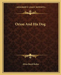 Orion and His Dog - Paperback