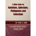 A Bible Study on Galatians Through Colossians - Paperback