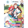My Next Life as a Villainess: All Routes Lead to Doom! Volume 5 (Light Novel): Volume 5 - Paperback