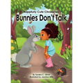 Bunnies Don't Talk - Hardcover