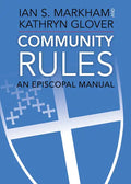 Community Rules: An Episcopal Manual - Paperback