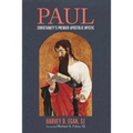 Paul: Christianity's Premier Apostolic Mystic - Hardcover