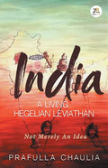 India: A Living Hegelian Leviathan - Paperback